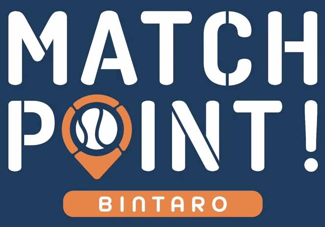 MATCH POINT! BINTARO